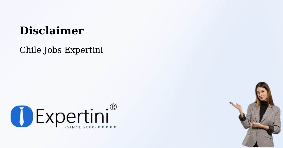 Disclaimer – Río Hurtado - Chile Jobs Expertini