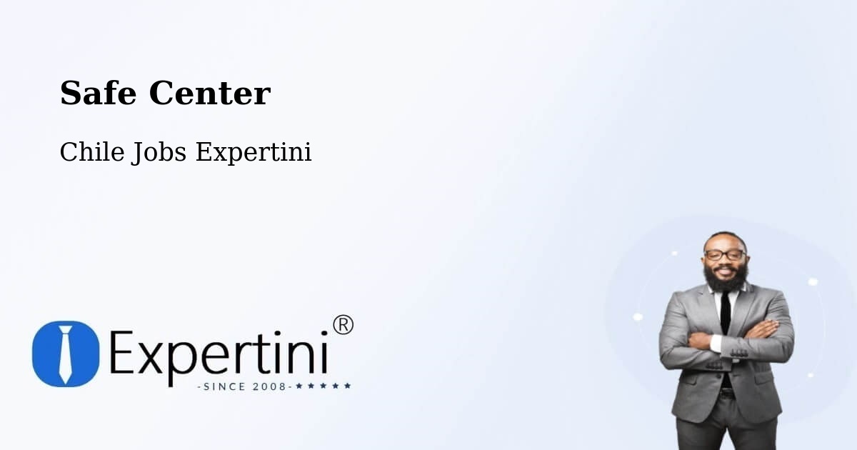 Safety Center – Río Hurtado - Chile Jobs Expertini